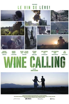 Affiche du film Wine Calling : le vin se lève