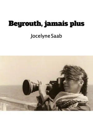 Affiche du film : Beyrouth, jamais plus