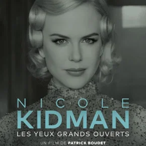 Photo du film : Nicole Kidman, les yeux grand ouverts