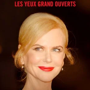 Photo du film : Nicole Kidman, les yeux grand ouverts