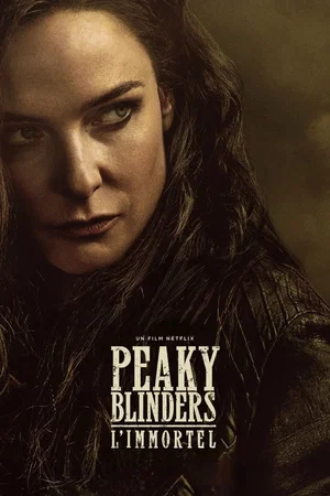 Photo du film : Peaky Blinders: The Immortal Man