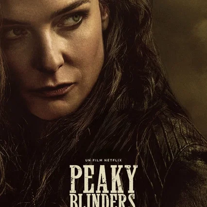 Miniature photo du film : Peaky Blinders: The Immortal Man