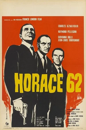 Affiche du film : Horace 62