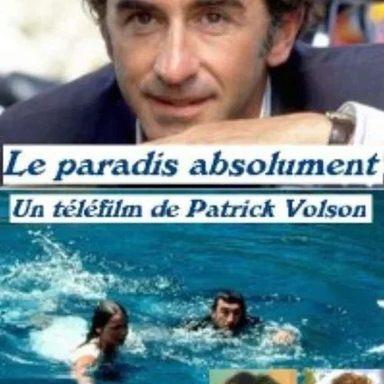 Miniature photo du film : Le paradis absolument