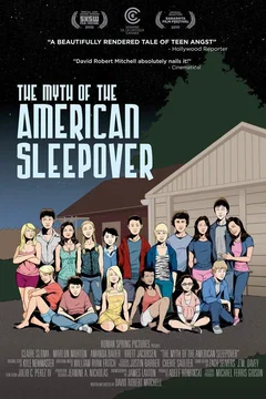 Affiche du film The Myth of the American Sleepover