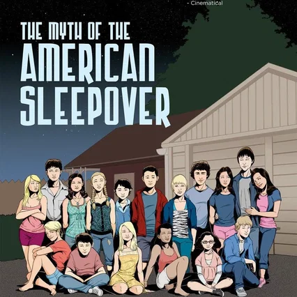Miniature photo du film : The Myth of the American Sleepover