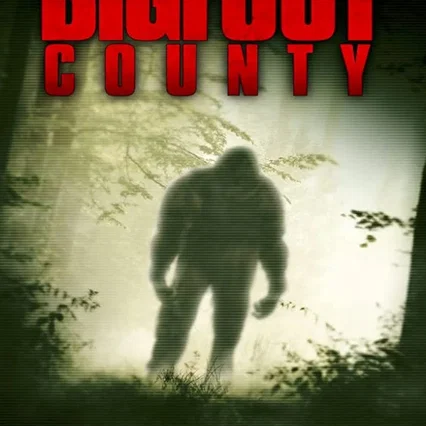 Miniature photo du film : Bigfoot County