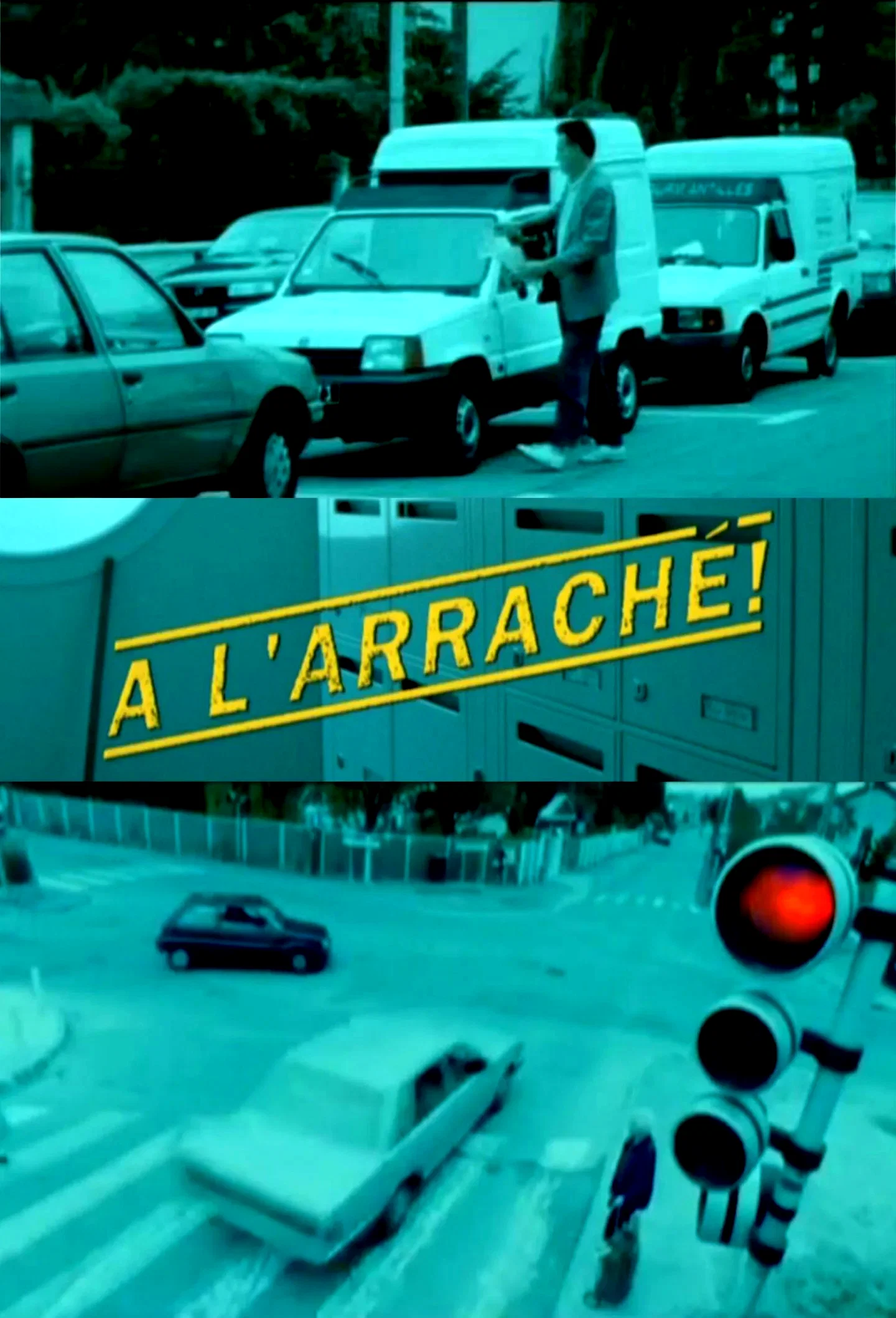 Affiche du film : A l'arrache