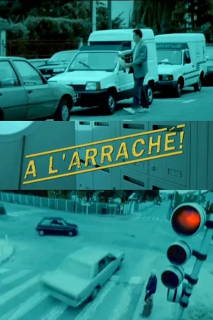 Affiche du film : A l'arrache
