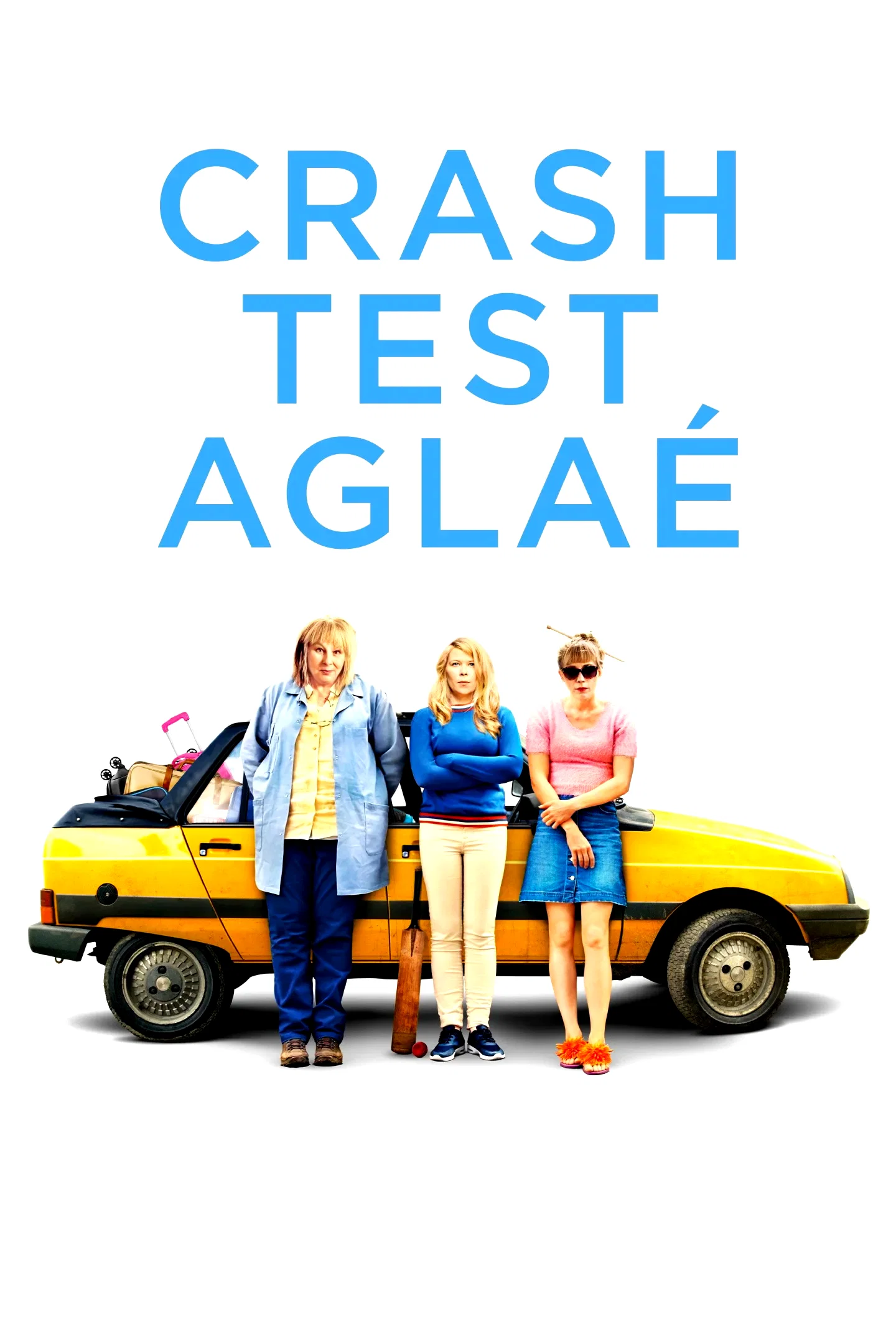 Affiche du film : Crash Test Aglaé