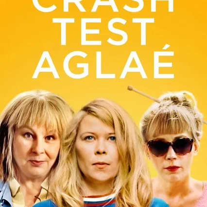Miniature photo du film : Crash Test Aglaé