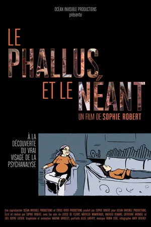 Affiche du film : Le Phallus et le Néant