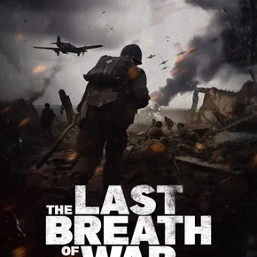 Photo du film : The Last Breath of War