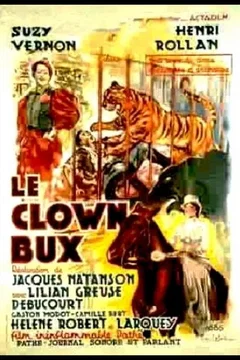 Affiche du film Le clown bux
