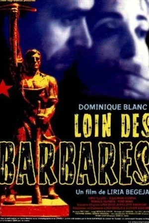 Affiche du film : Loin des barbares