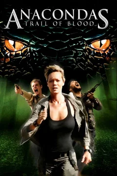 Affiche du film Anacondas 4 : La Piste du sang
