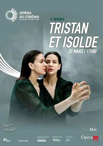 Affiche du film : Tristan et Isolde (Metropolitan Opera)