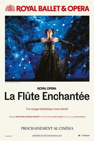 Affiche du film : La Flûte Enchantée (The Royal Opera)