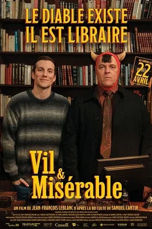 Affiche du film : Vil & Misérable