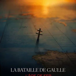 Photo du film : La Bataille de Gaulle - L’âge de fer