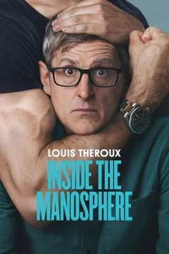 Affiche du film Louis Theroux : Plongée dans la manosphère