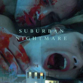 Photo du film : Suburban Nightmare