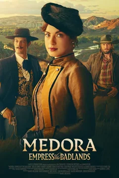 Affiche du film Medora: Empress of the Badlands