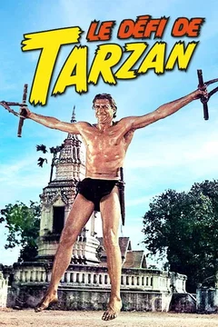 Affiche du film Le defi de tarzan