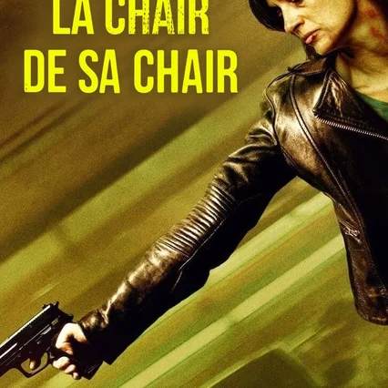 Miniature photo du film : La Chair de sa chair