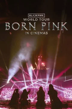 Affiche du film = BlackPink World Tour [Born Pink] in cinemas