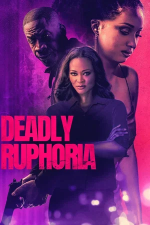 Affiche du film : Deadly Ruphoria