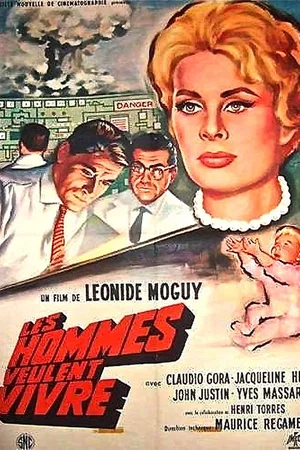 Affiche du film : Les hommes veulent vivre