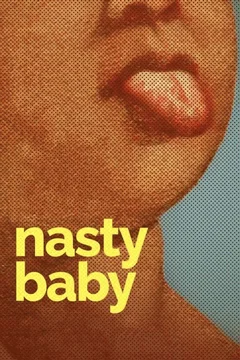 Affiche du film = Nasty Baby
