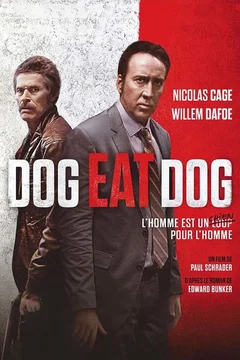 Affiche du film Dog Eat Dog