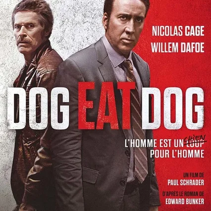 Miniature photo du film : Dog Eat Dog