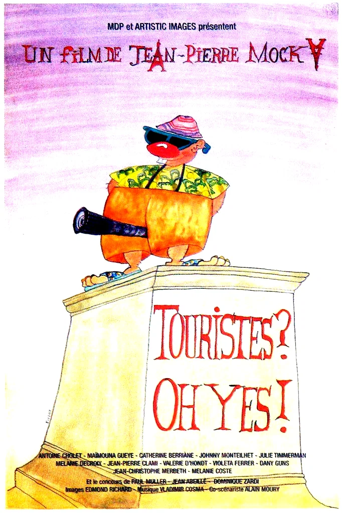 Affiche du film : Touristes ? oh yes !