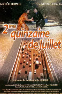 Affiche du film Deuxième Quinzaine de juillet