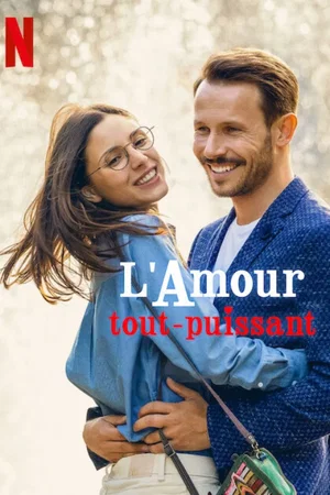 Photo du film : L'Amour tout-puissant