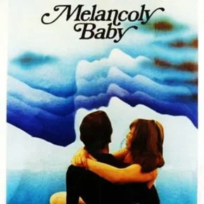 Photo du film : Melancoly baby