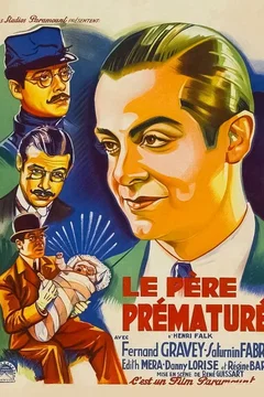 Affiche du film Le pere premature