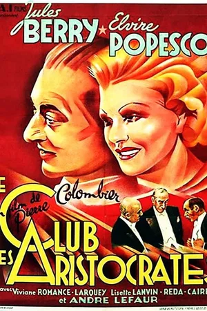 Affiche du film : Le club des aristocrates
