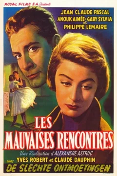 Affiche du film Les mauvaises rencontres