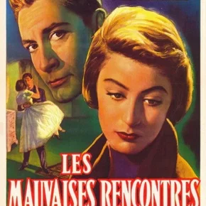 Photo du film : Les mauvaises rencontres