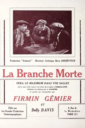 Affiche du film : La branche morte