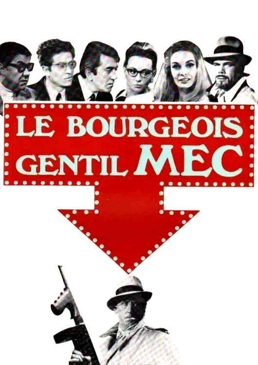 Affiche du film : Le bourgeois gentil mec