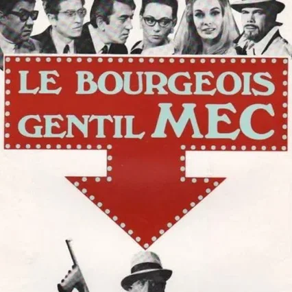 Miniature photo du film : Le bourgeois gentil mec