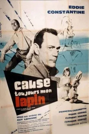 Photo 2 du film : Cause toujours mon lapin