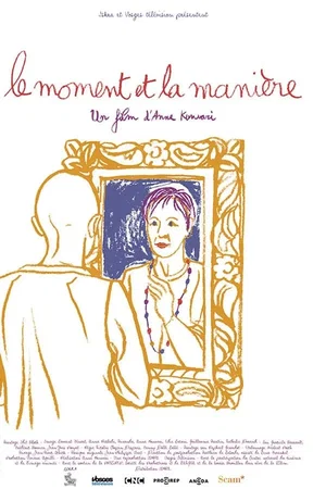 Affiche du film : Le Moment et la Manière