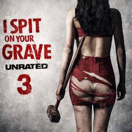 Miniature photo du film : I Spit on Your Grave 3 : Vengeance is Mine