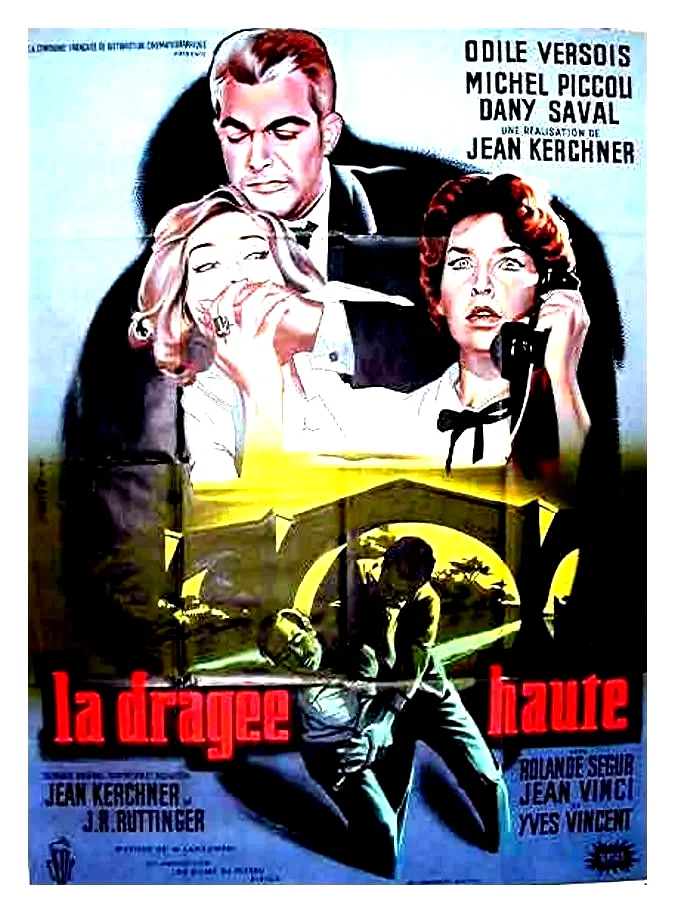 Affiche du film : La dragee haute